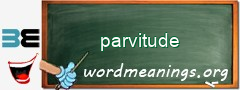 WordMeaning blackboard for parvitude
